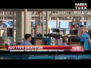 Çalışanlar şikayetçi oldu