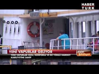 İstanbul'a yeni vapurlar geliyor