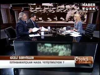 Öteki Gündem - 13 Mayıs 2013 - İstihbarat savaşları - 3/4