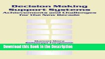 Read [PDF] Decision Making Support Systems: Achievements and Challenges for the New Decade Online