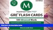 PDF  500 Advanced Words: GRE Vocabulary Flash Cards (Manhattan Prep GRE Strategy Guides) For Kindle