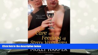 BEST PDF  The Care and Feeding of Stray Vampires (Half-Moon Hollow Series) FOR IPAD