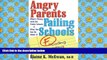 Audiobook  Angry Parents, Failing Schools: What s Wrong with the Public Schools   What You Can Do