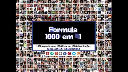 Formula 1000 Seguidores em 1 dia -  Seguidores likes curtidas marketing digital Marketing Social