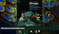 READ book Drugs: Medical, Psychological and Social Facts; Revised Edition (Pelican) Peter Laurie