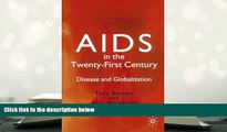 PDF [FREE] DOWNLOAD  AIDS in the Twenty-First Century: Disease and Globalization [DOWNLOAD] ONLINE