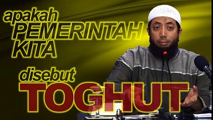 Apakah pemerintah kita disebut TOGHUT  DR Khalid Basalamah MA