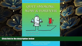 READ book Quit Smoking Now and Forever! Conquering The Nicotine Demon Helen Basinger For Ipad