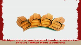 Michigan state shaped caramel bamboo coasters set of four  Mitten Made Woodcrafts 0a61bf63