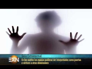Guía EXN: Soñar con armas de fuego / Espejos /  Otro género