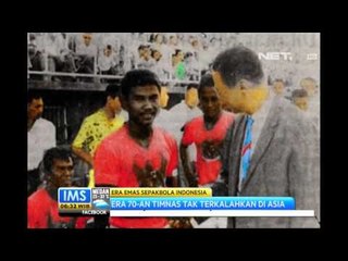 IMS - Masa emas sepakbola Indonesia