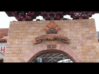 NET17 - Pasar Baru Tanah Abang pusat perbelanjaan sejak jaman Belanda