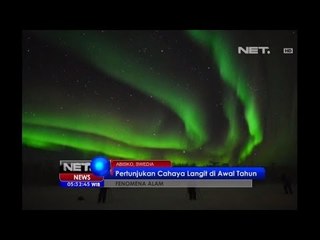 NET5 - Pertunjukan Cahaya Langit Aurora di Awal Tahun