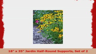 18 x 35 Jardin HalfRound Supports Set of 2 65bb3cce