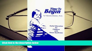 Audiobook  Time to Begin, Early Education for Children with Down Syndrome Full Book