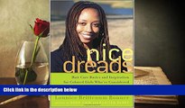 Audiobook  Nice Dreads: Hair Care Basics and Inspiration for Colored Girls Who ve Considered