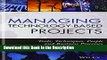 Read [PDF] Managing Technology-Based Projects: Tools, Techniques, People and Business Processes