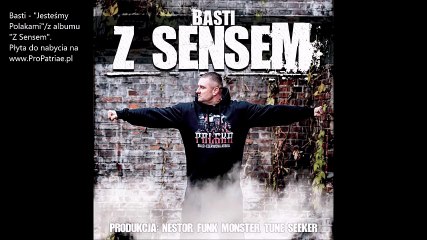 Basti - “Jesteśmy Polakami“