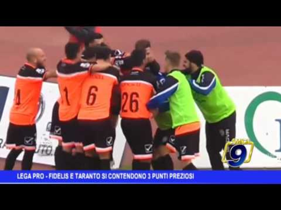 Lega Pro | Fidelis e Taranto si contendono tre punti preziosi