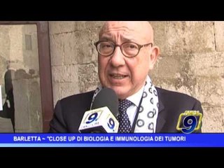 Barletta |  I Close Up sulla biologia e immunologia dei tumori