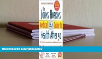 READ book The Johns Hopkins Medical Guide to Health After 50: The Latest Recommendations from the
