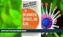 READ book User s Guide to Inflammation, Arthritis, and Aging (Basic Health Publications User s