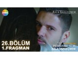 Asla Vazgeçmem 26.Bölüm 1.Fragman