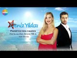 Deniz Yıldızı 1.Bölüm Fragmanı