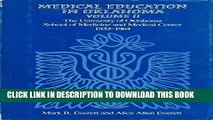 Ebook Download Medical Education in Oklahoma: The University of Oklahoma School of Medicine and