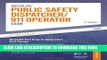 Ebook Download Master The Public Safety Dispatcher/911 Operator Exam: Targeted Test Prep to