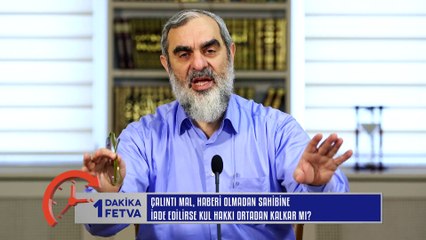 256) Çalıntı mal, haberi olmadan sahibine iade edilse kul hakkı ortadan kalkar mı? /Birfetva - Nureddin YILDIZ