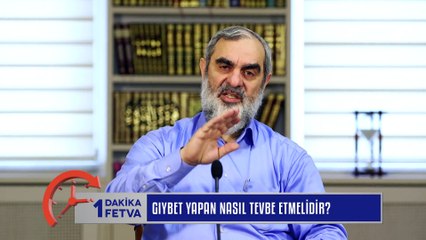 258) Gıybet Yapan Nasıl Tevbe Etmelidir? /Birfetva - Nureddin YILDIZ
