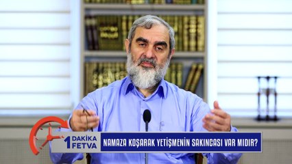 270) Namaza koşarak yetişmeye çalışmanın sakıncası var mıdır? /Birfetva - Nureddin YILDIZ