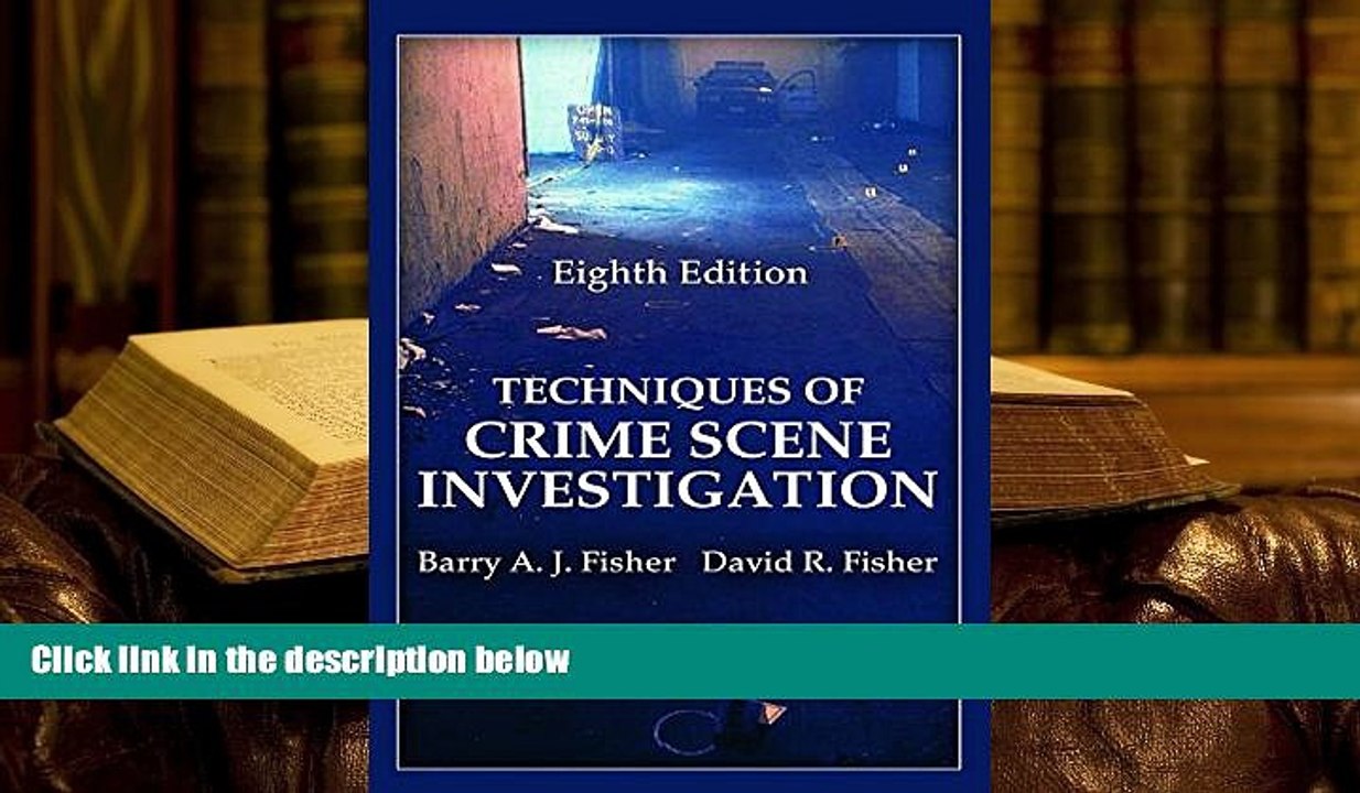 PDF [FREE] DOWNLOAD  Techniques of Crime Scene Investigation, Eighth Edition (Forensic and Police