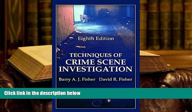 PDF [FREE] DOWNLOAD Techniques of Crime Scene Investigation, Eighth Edition (Forensic and Police