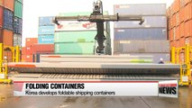 Korea develops foldable shipping containers