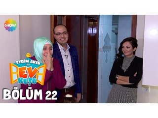 Evrim Akın ile Ev Kuşu 22.Bölüm | 17 Kasım 2015