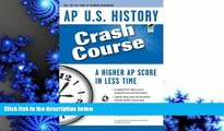 PDF [DOWNLOAD] AP U.S. History Crash Course (Advanced Placement (AP) Crash Course) Larry Krieger