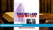 PDF [DOWNLOAD] Take My Land, Take My Life: The Story of Congress s Historic Settlement of Alaska