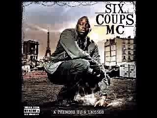 Six coups mc - play record
