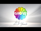 Show TV 25. Yaş Tanıtımı