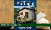 BEST PDF  Buying Property in Portugal (third edition) BOOK ONLINE