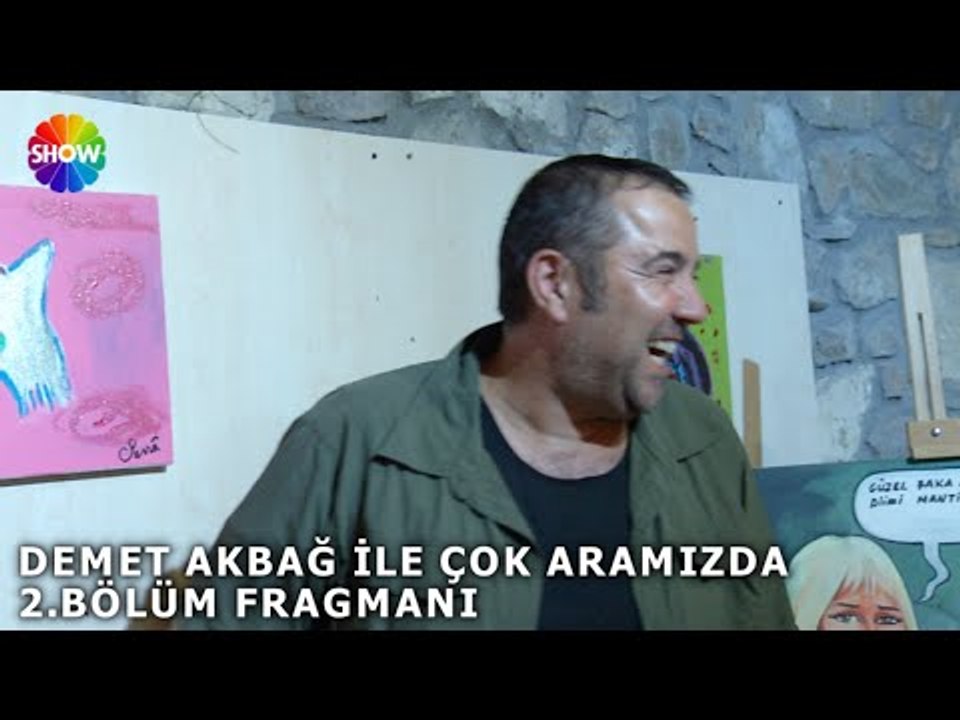 Demet Akbağ ile Çok Aramızda 2.Bölüm Fragmanı