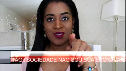 tag sociedade nao sou sua escrava