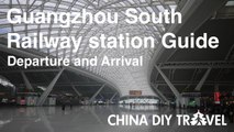Guangzhou South Railway Station Guide - departure and arrival