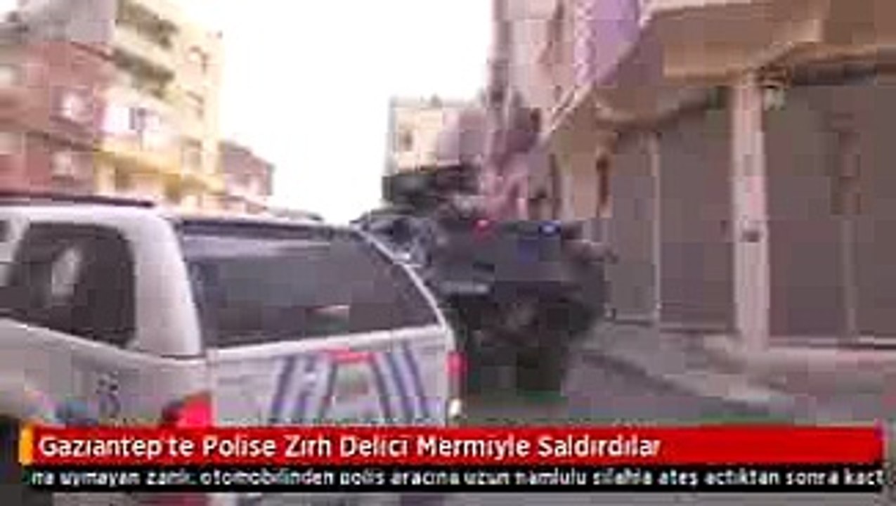 Gaziantep'te Polise Zırh Delici Mermiyle Saldırdılar