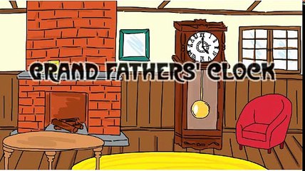 Grandfathers Clock | Mother Goose Nursery Rhymes | With song