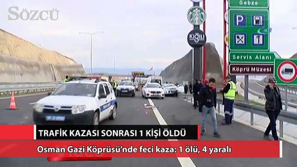 Osman Gazi Köprüsü’nde trafik kazası: 1 ölü, 4 yaralı