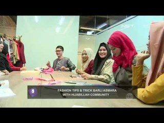 Fashion Tips & Trick Barli Asmara with Hijabillah Community