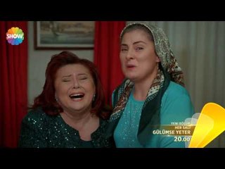 Gülümse Yeter 22.Bölüm 2.Fragman